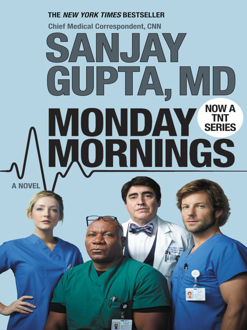 Title details for Monday Mornings by Sanjay Gupta - Available